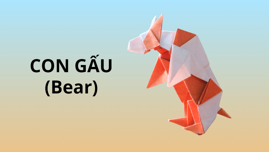 Video 57: Mẫu gấp Con gấu - Paper Folding Art: Bear